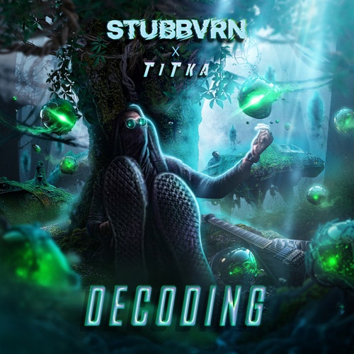 STUBBVRN, TiTka-Decoding