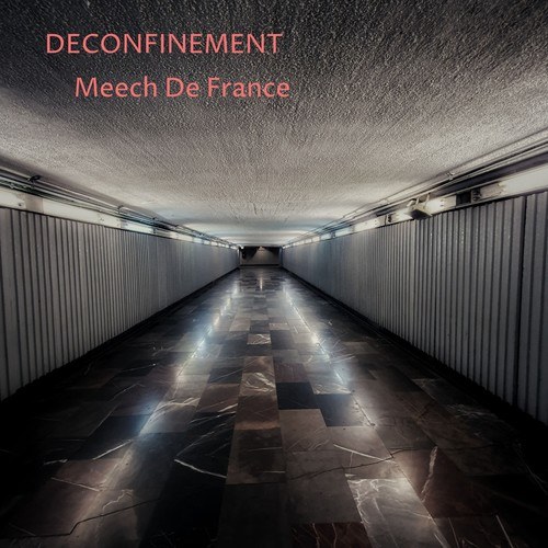 Meech De France-Deconfinement