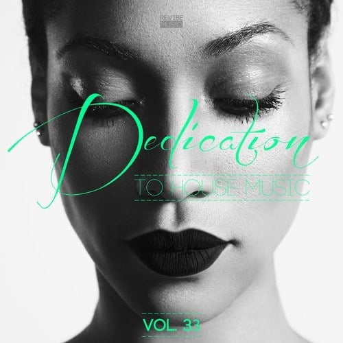 Various Artists-Dedication to House Music, Vol. 33