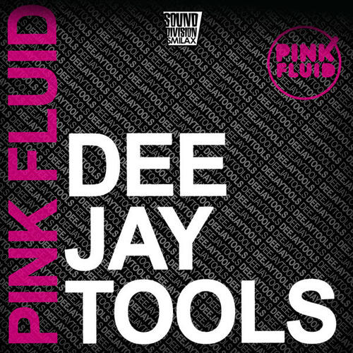 Pink Fluid-Dee Jay Tools