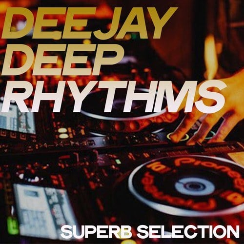 Various Artists-Deejay Deep Rhythms (Superb Selection)