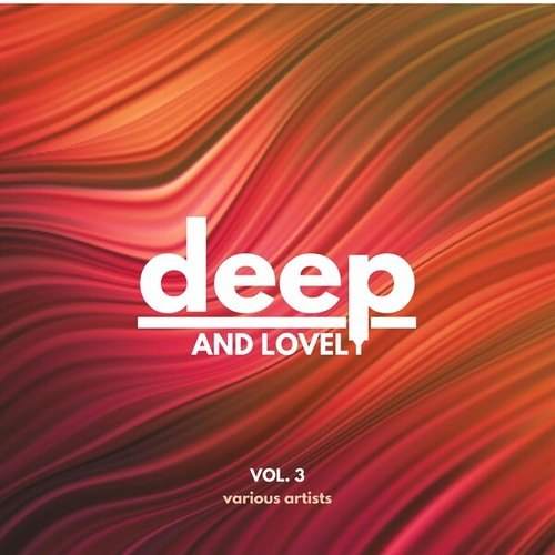 Various Artists-Deep and Lovely, Vol. 3