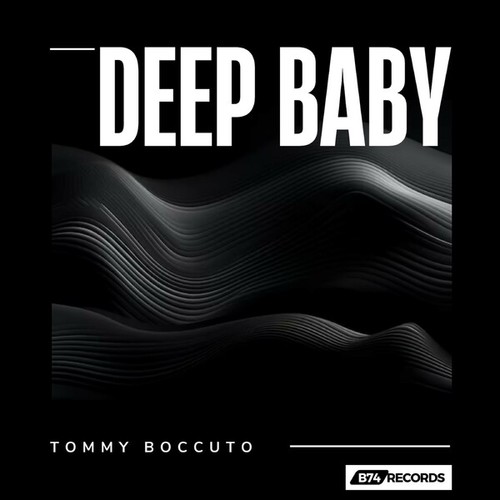 Tommy Boccuto-Deep Baby