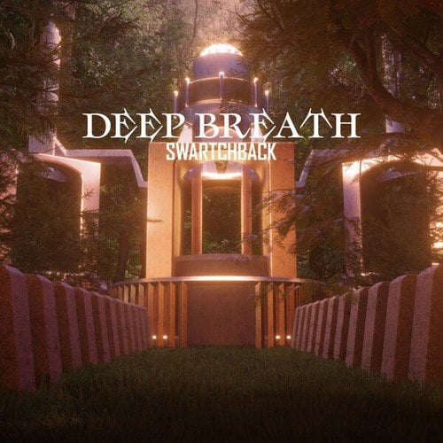 Swartchback-Deep Breath (Radio Edit)