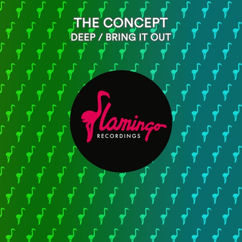 The Concept-Deep / Bring It Out