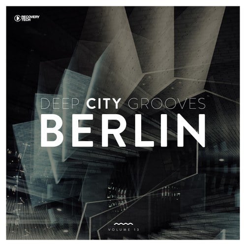 Various Artists-Deep City Grooves Berlin, Vol. 13