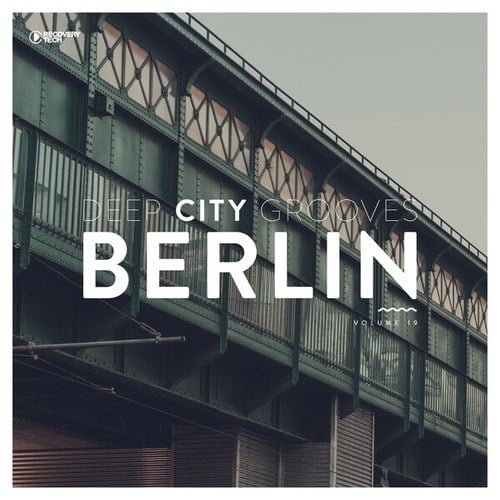 Various Artists-Deep City Grooves Berlin, Vol. 19