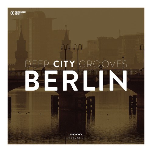 Various Artists-Deep City Grooves Berlin, Vol. 7