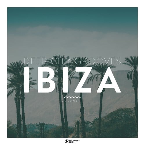 Various Artists-Deep City Grooves Ibiza, Vol. 11