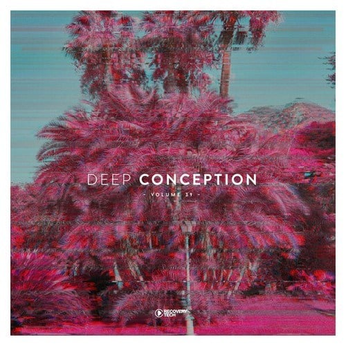Various Artists-Deep Conception, Vol. 39