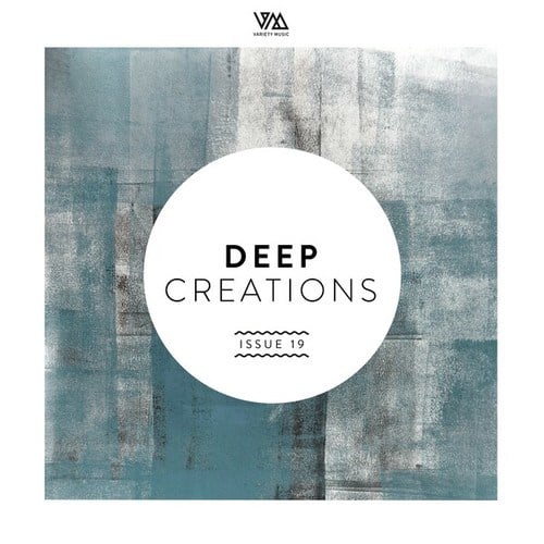 Various Artists-Deep Creations Issue 19