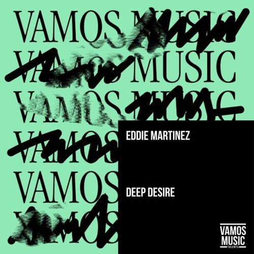 Eddie Martinez-Deep Desire