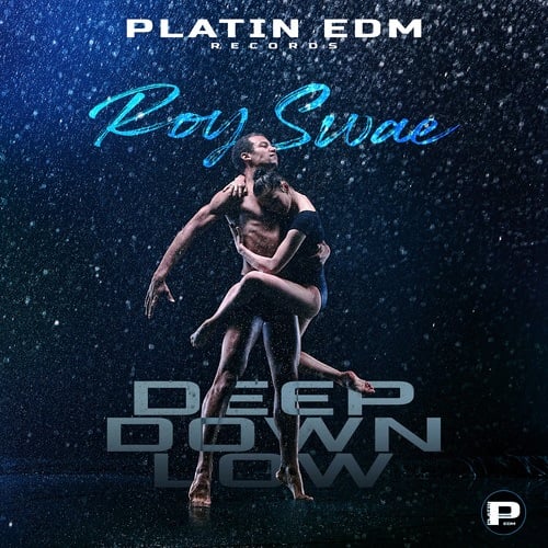 Roy Swae-Deep Down Low