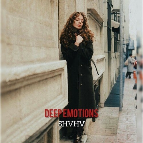SHVHV-Deep Emotions