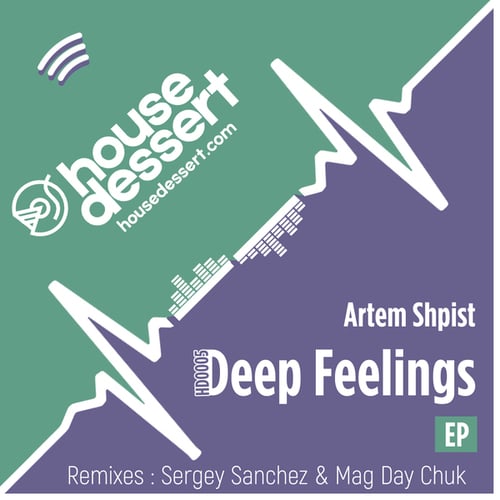 Artem Shpist, Sergey Sanchez, Mag Day Chuk-Deep Feelings
