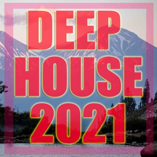 Various Artists-Deep House 2021