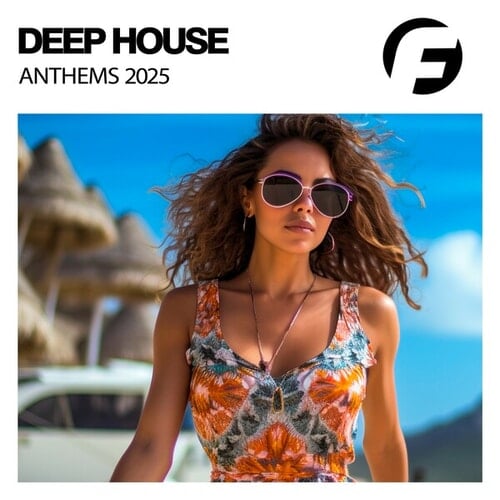 Deep House Anthems 2025