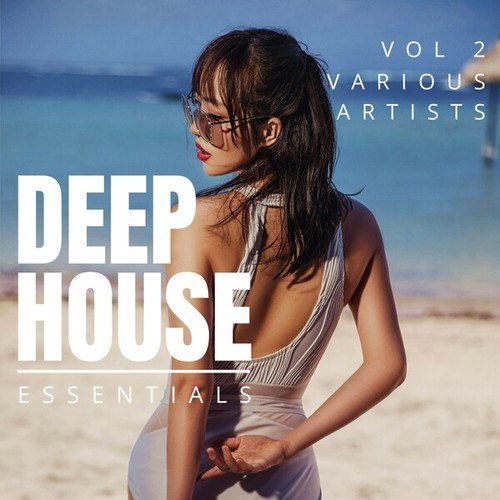 Deep-House Essentials, Vol. 2