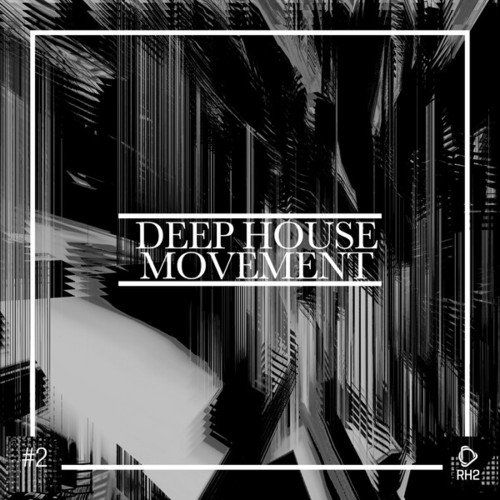 Various Artists-Deep House Movement, Vol. 2