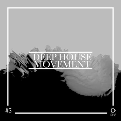 Various Artists-Deep House Movement, Vol. 3
