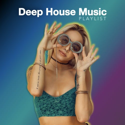 Various Artists-Deep House Music Playlist 2021