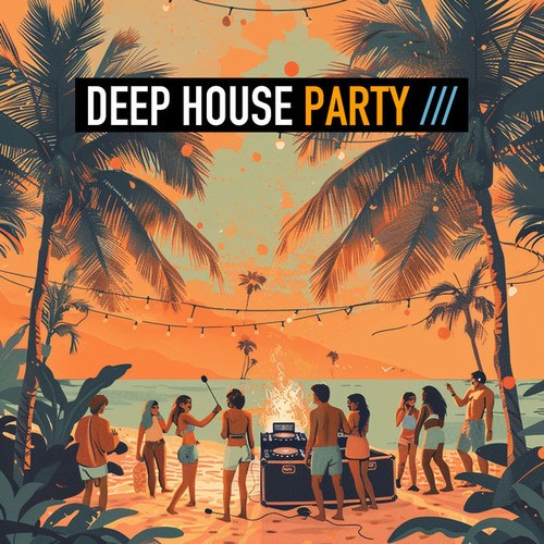 Deep House Party