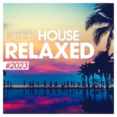 Various Artists-Deep House Relaxed #2023