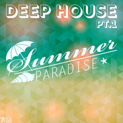 Various Artists-Deep House Summer Paradise, Pt. 1
