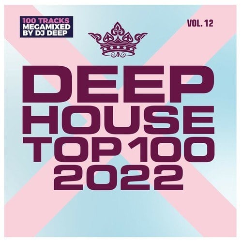 Various Artists-Deep House Top 100 2022, Vol. 12
