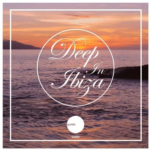 Various Artists-Deep in Ibiza (Sunset Selection)