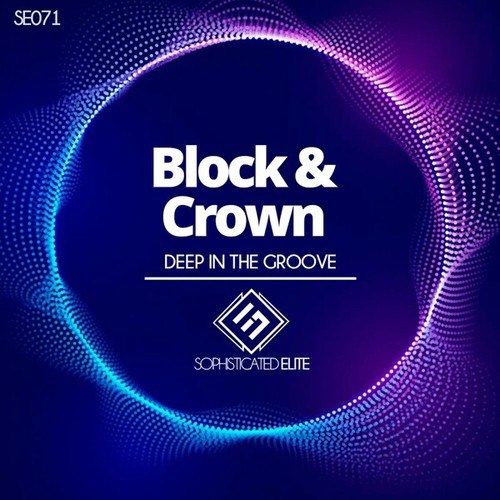 Block & Crown-Deep in the Groove