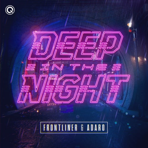Frontliner, Adaro-Deep In The Night