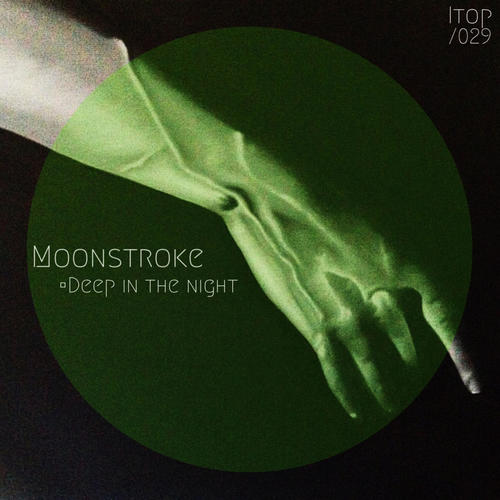Moonstroke-Deep in the Night