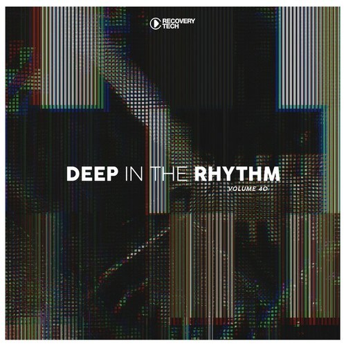 Deep in the Rhythm, Vol. 40