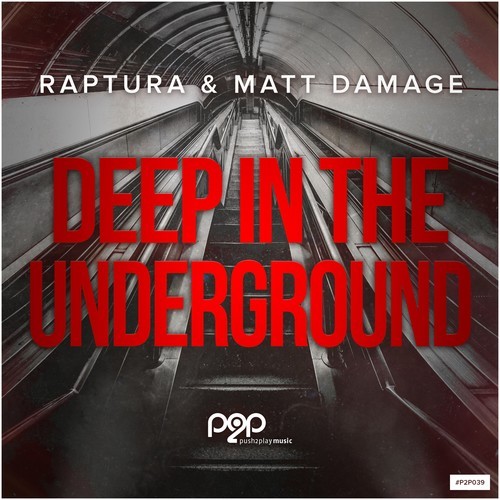 Raptura, Matt Damage-Deep in the Underground