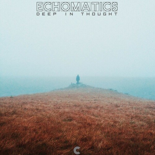 Echomatics-Deep in Thought