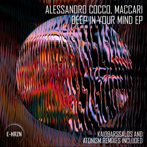 Alessandro Cocco, Maccari, KaioBarssalos, Atonism-DEEP IN YOUR MIND EP