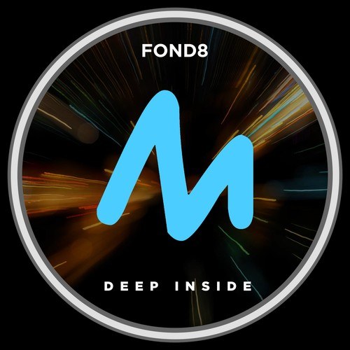 Fond8-Deep Inside