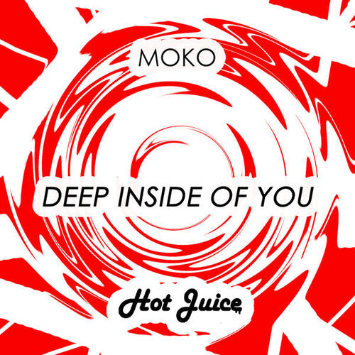 Moko-Deep Inside of You