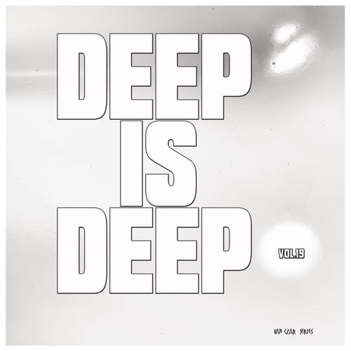 Various Artists-Deep is Deep, Vol. 19