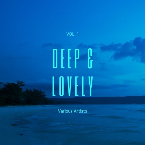 Various Artists-Deep & Lovely, Vol. 1