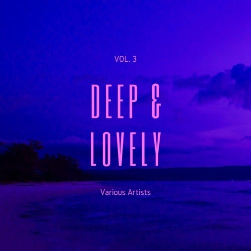 Various Artists-Deep & Lovely, Vol. 3