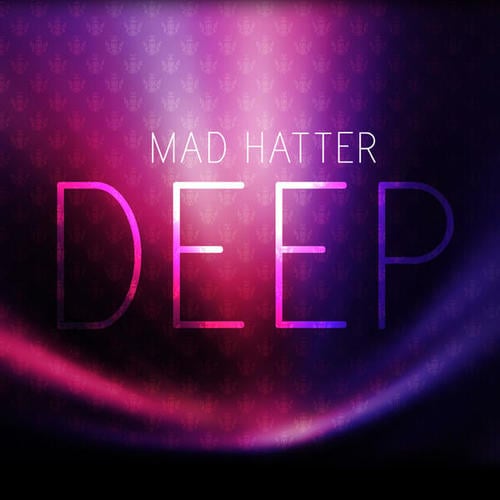 Mad Hatter-Deep