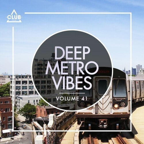 Deep Metro Vibes, Vol. 41