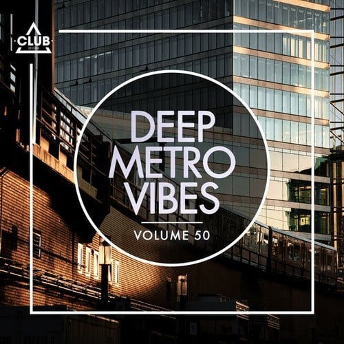 Various Artists-Deep Metro Vibes, Vol. 50