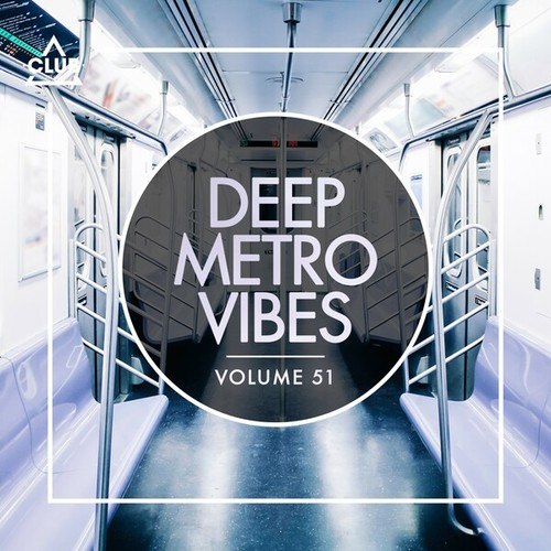 Various Artists-Deep Metro Vibes, Vol. 51