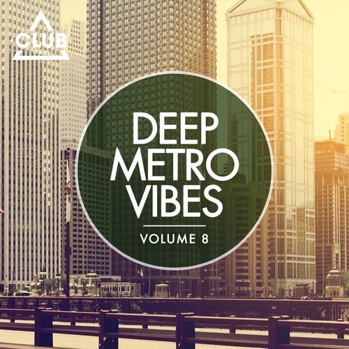 Various Artists-Deep Metro Vibes, Vol. 8