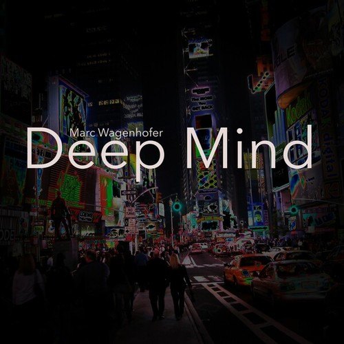 Marc Wagenhofer-Deep Mind
