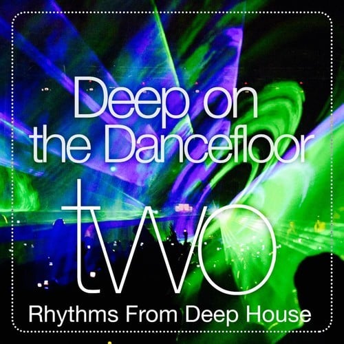 Various Artists-Deep on the Dance Floor, Two