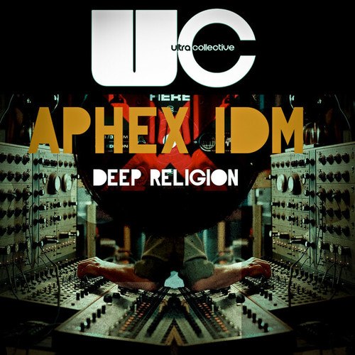 Aphex IDM-Deep Religion